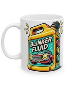 Hilarious Blinker Fluid Ceramic Mug