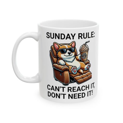 Sunday Rule Funny Corgi Mug