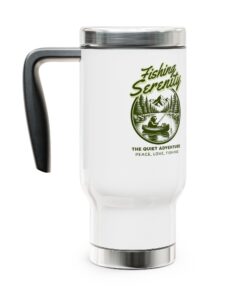 Stainless Steel Travel Mug with Handle featuring Fishing Serenity - The Quiet Adventure - Peace, Love, Fishing