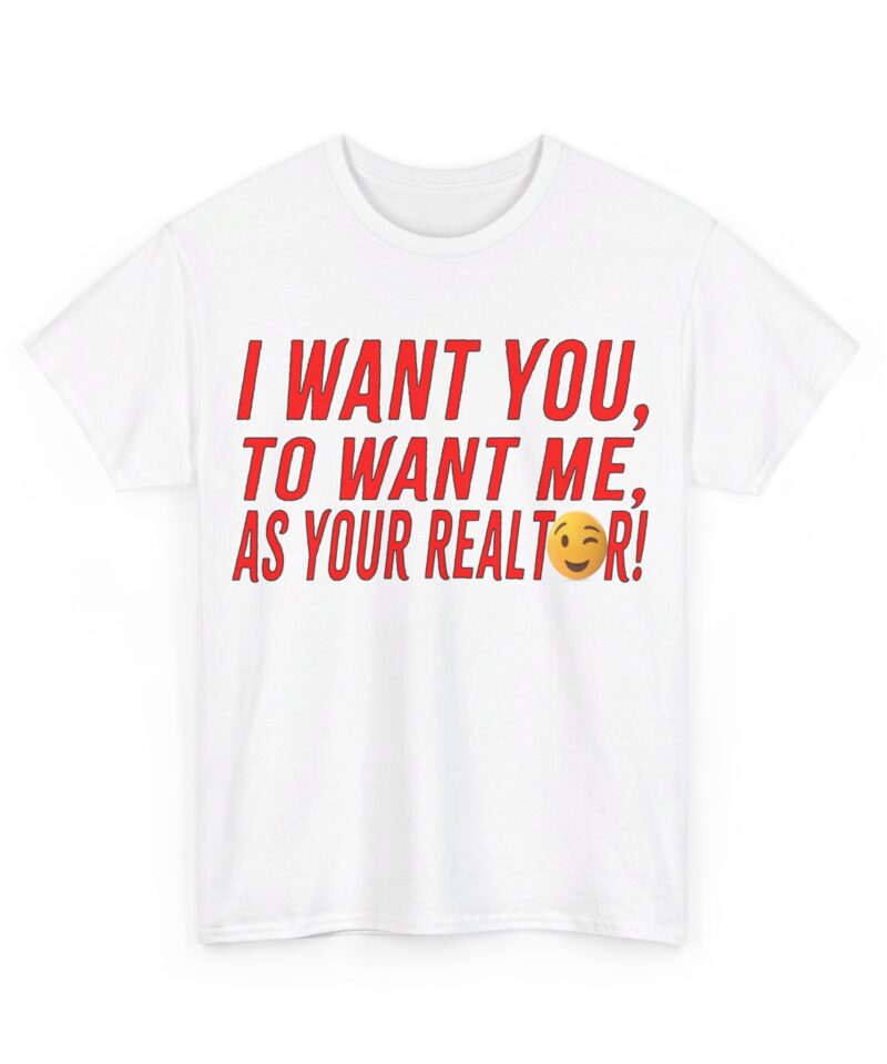 Realtor I Want You to Want Me Polyester T-Shirt
