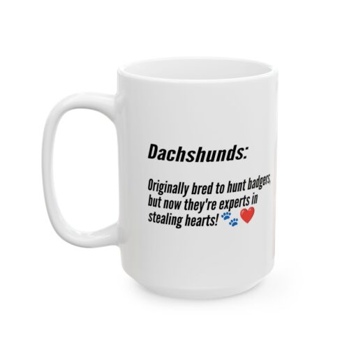 a white mug with black text about a Dachshund dog