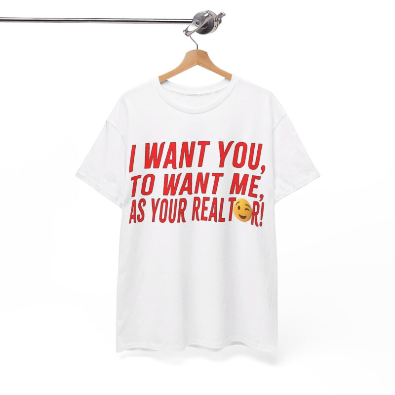 Realtor I Want You to Want Me Polyester T-Shirt - Image 7