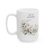 Gratitude In Every Moment Mug