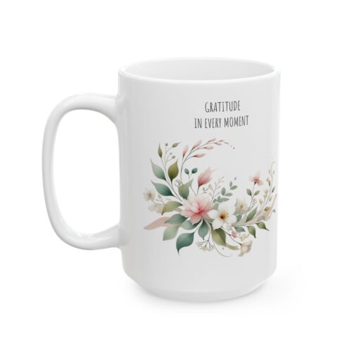 Gratitude In Every Moment Mug