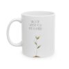 Bloom Where You Are Planted Mug