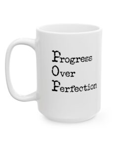 Progress Over Perfection Mug