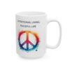 Intentional Living Peaceful Life Mug