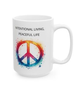 Intentional Living Peaceful Life Mug