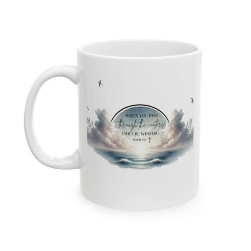 When You Pass Through The Waters Coffee Mug