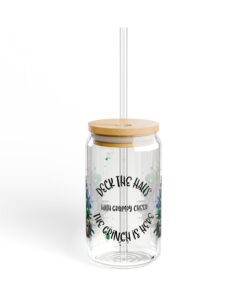 Deck The Halls With Grumpy Cheer Sipper Glass