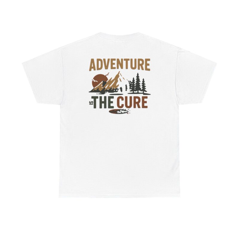 Adventure Is The Cure Cotton Tee - Image 9