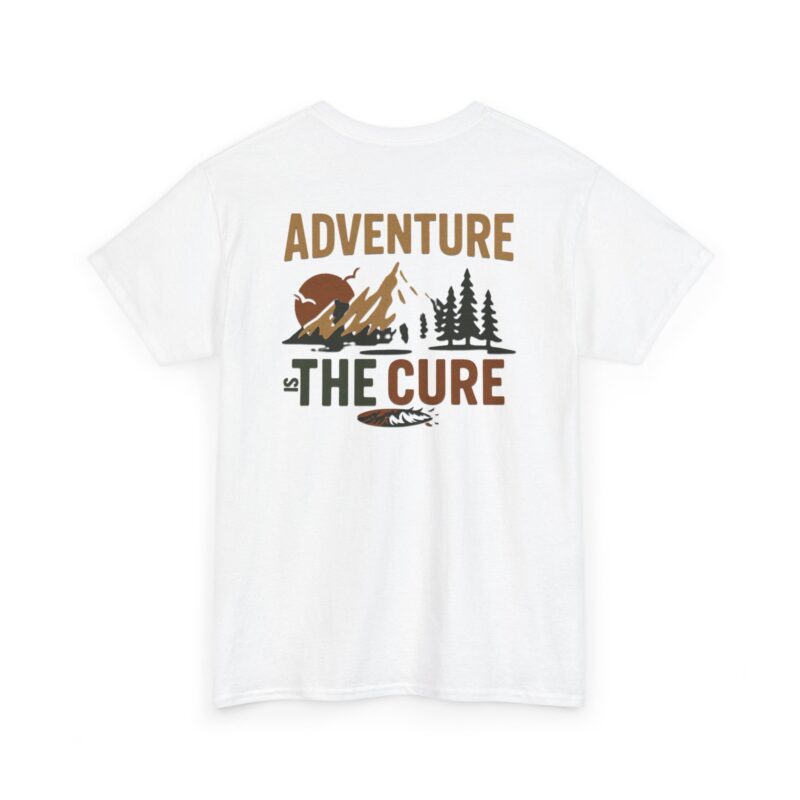 Adventure Is The Cure Cotton Tee - Image 11