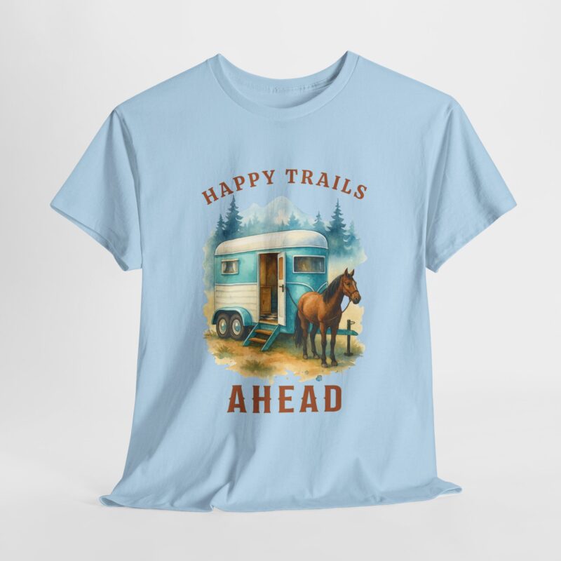 Happy Trails Ahead Cotton Tee - Image 20