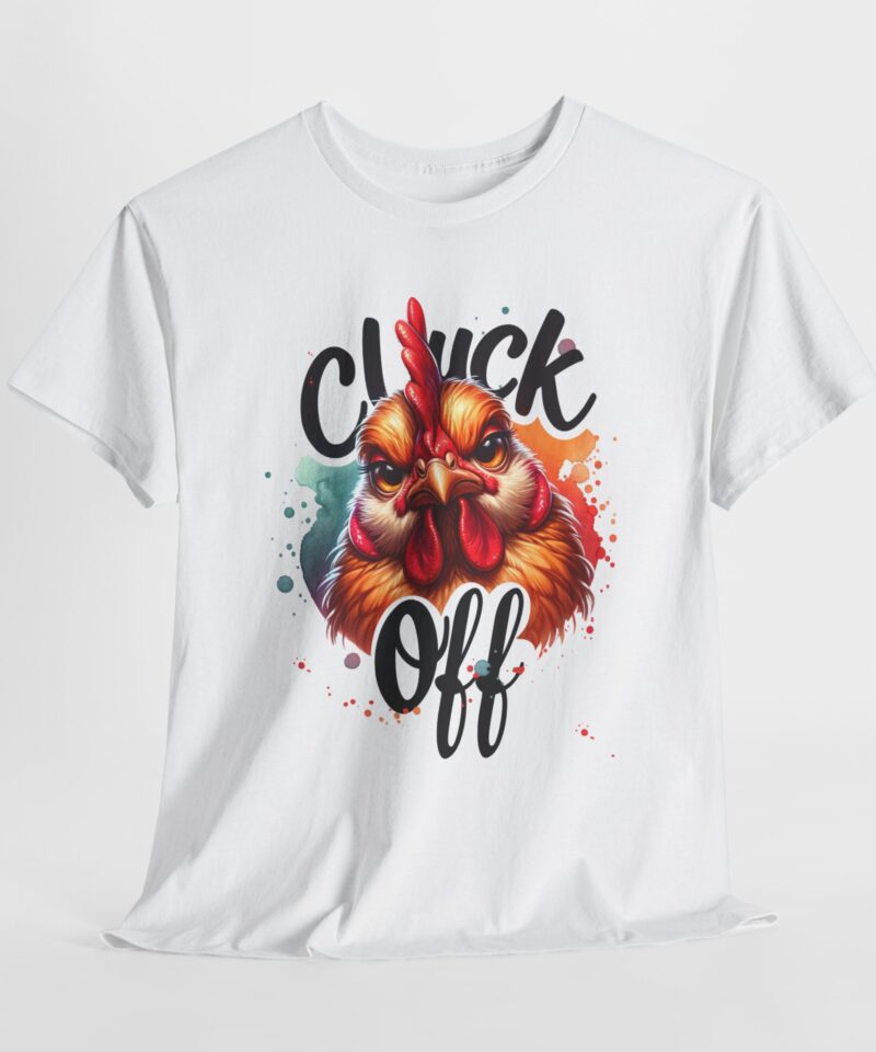 white cotton shirt with chicken on it that says cluck off