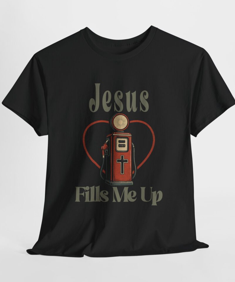 Jesus Fills Me Up Cotton Tee