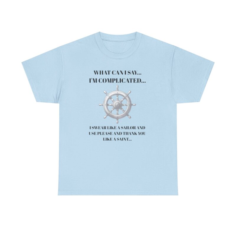What Can I Say Cotton Tee - Image 26