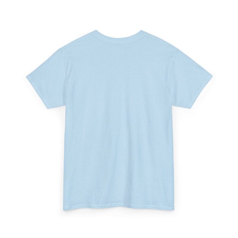 What Can I Say Cotton Tee - Image 29