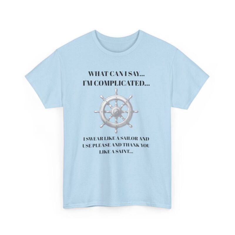 What Can I Say Cotton Tee - Image 28