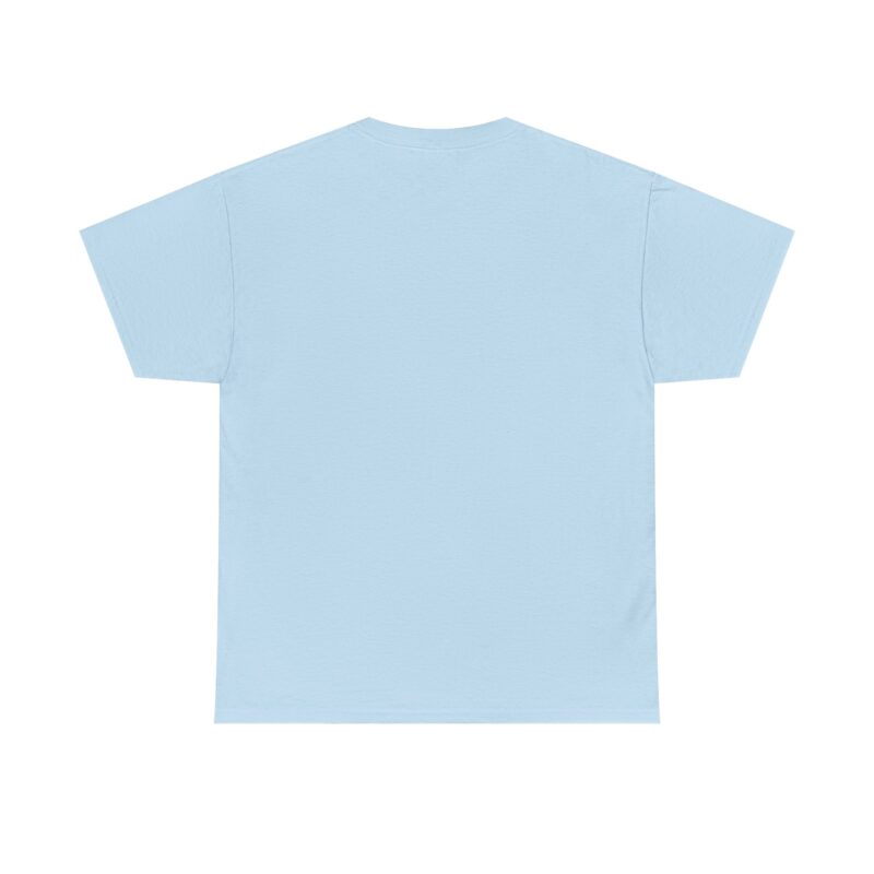 What Can I Say Cotton Tee - Image 27